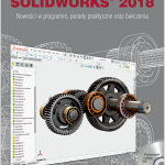 SOLIDWORKS 2018  News in the program, practical tips and exercises